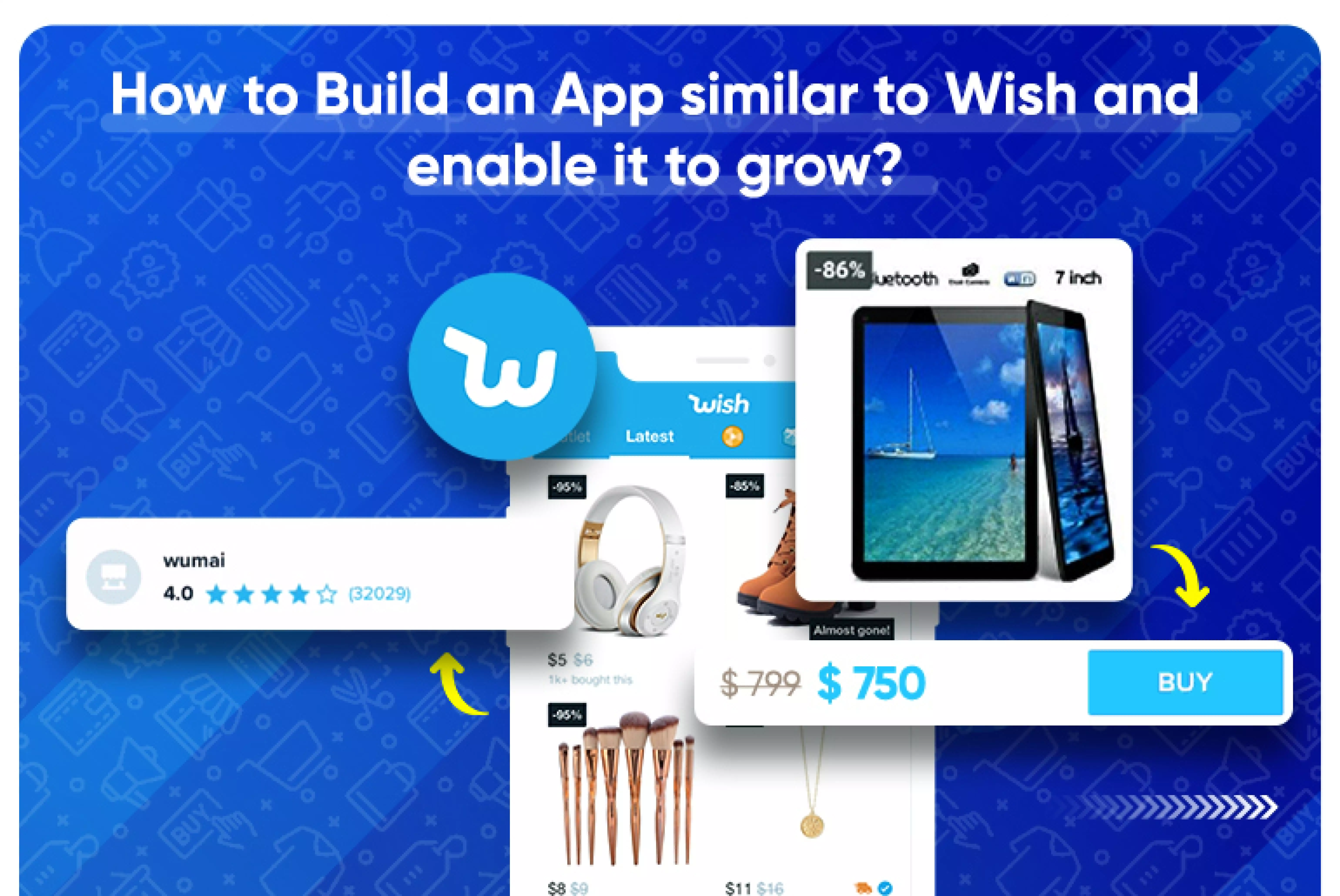 How To Create An App like Wish And Make It Thrive_Thum